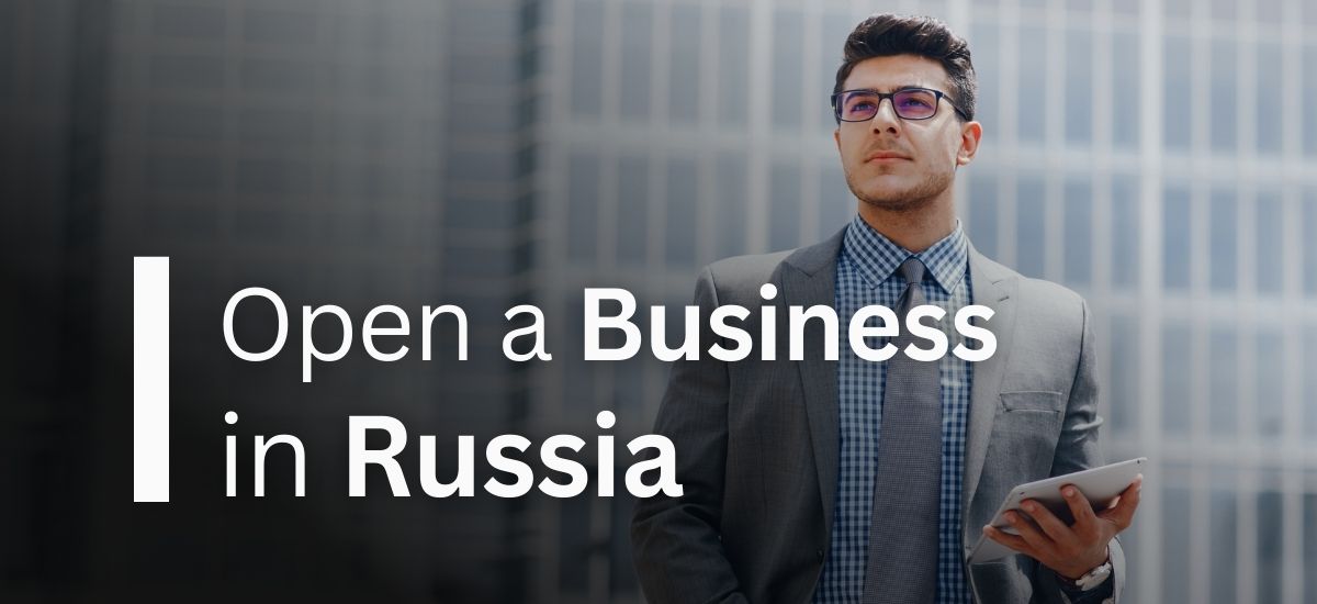 Open a Business in Russia