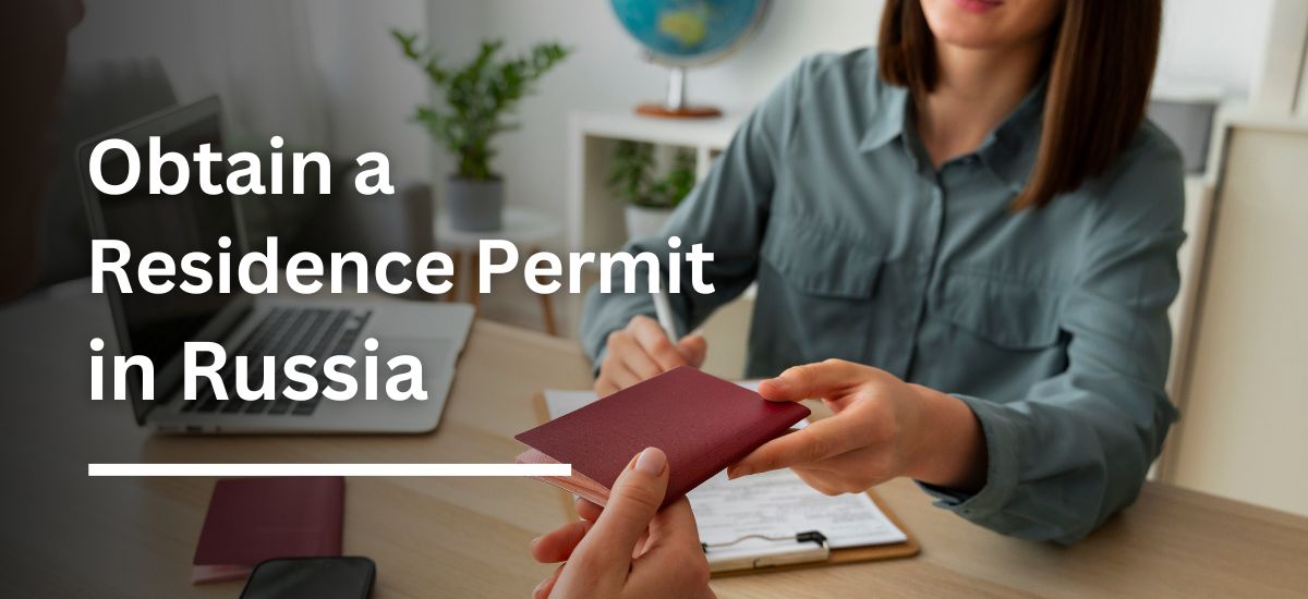 Residence Permit in Russia
